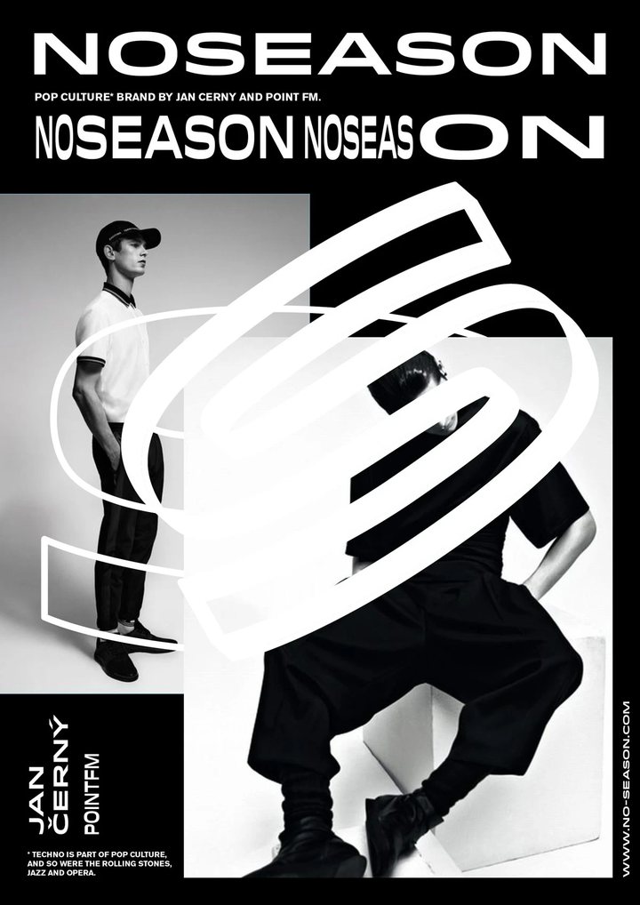 The No Season poster: the wordmark stretched across the top, a huge outlined S curling over two black-and-white fashion photographs, and the names Jan Černý and Point FM set vertically.